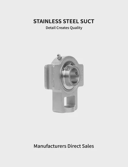 Stainless Steel Outer Spherical Bearing Seat Suct204 205 206 207 UCT208 